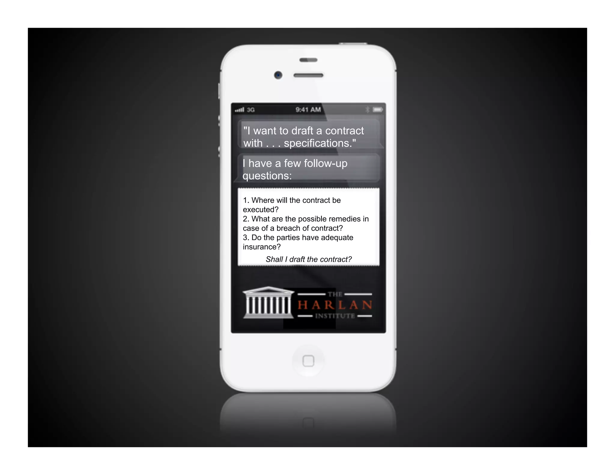 "I want to draft a contract
with . . . specifications."
I have a few follow-up
questions:

1. Where will the contract be
executed?
2. What are the possible remedies in
case of a breach of contract?
3. Do the parties have adequate
insurance?
      Shall I draft the contract?
 