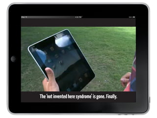 The ‘not invented here syndrome’ is gone. Finally.
 