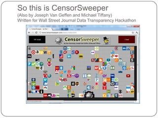 So this is CensorSweeper
(Also by Joseph Van Geffen and Michael Tiffany)
Written for Wall Street Journal Data Transparency Hackathon
 