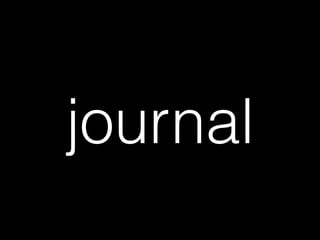 journal
 