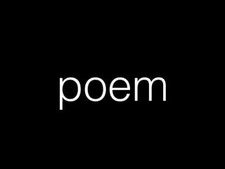 poem
 
