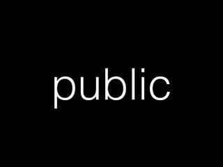 public
 