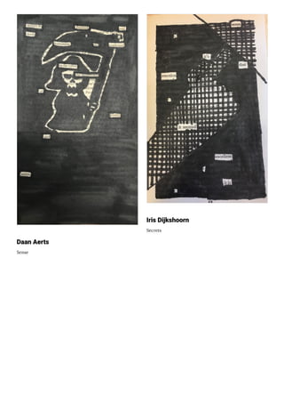 Daan Aerts
Sense
Iris Dijkshoorn
Secrets
 
