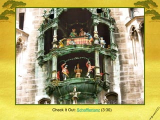 Check It Out: Schafflertanz (3:30)