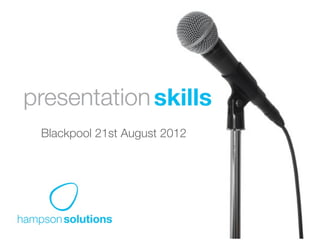 Blackpool 21st August 2012
 