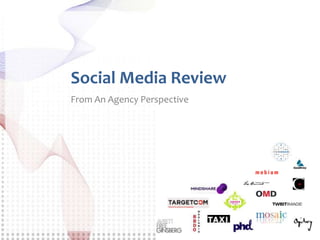 Social Media Review From An Agency Perspective 
