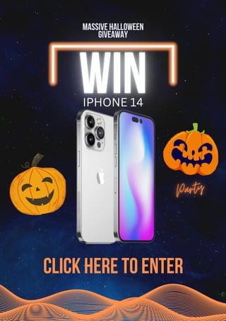 MASSIVE HALLOWEEN
GIVEAWAY
IPHONE 14
CLICK HERE TO ENTER
 
