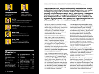 2
2 2022 midyear outlook
Contents
2 2023 outlook
The Great Moderation, the four-decade period of largely stable activity
and inflation, is behind us. The new regime of greater macro and market
volatility is playing out. A recession is foretold; central banks are on
course to overtighten policy as they seek to tame inflation. This keeps us
tactically underweight developed market (DM) equities. We expect to
turn more positive on risk assets at some point in 2023 – but we are not
there yet. And when we get there, we don’t see the sustained bull markets
of the past. That’s why a new investment playbook is needed.
Philipp Hildebrand
Vice Chairman —
BlackRock
First words
Summary
New regime plays
out
New playbook
Themes
Pricing the damage
Rethinkingbonds
Living with inflation
2-3
2
3
4
5-7
5
6
7
Jean Boivin
Head — BlackRock
Investment Institute
Alex Brazier
Deputy Head — BlackRock Investment
Institute
Vivek Paul
Head of Portfolio Research —
BlackRock Investment Institute
Investment views
Tactical
Strategic
Regime drivers
Aging workforces
A new world order
Faster transition
Private markets
View summary
8-9
8
9
10-12
10
11
12
13
14-15
We laid out in our 2022 midyear outlook
why we had entereda new regime – and are
seeing it play out in persistent inflation and
output volatility, central banks pushing
policy rates up to levels that damage
economic activity, rising bond yields and
ongoing pressure on risk assets.
Centralbankers won’t ride to the rescue
when growth slows in this new regime,
contrary to what investors have come to
expect. They are deliberately causing
recessions by overtightening policy to try to
rein in inflation. That makes recession
foretold. We see central banks eventually
backing off from rate hikes as the economic
damage becomes reality. We expect
inflation to cool but stay persistently higher
than centralbank targets of 2%.
What mattersmost, we think, is how much
of the economic damage is already reflected
in market pricing. This is why pricing the
damage is our first 2023 investment theme.
Case in point: Equity valuations don’t yet
reflect the damage ahead, in our view. We
will turn positive on equities when we think
the damage is priced or our view of market
risk sentiment changes. Yet we won’t see
this as a prelude to anotherdecade-long
bull market in stocks and bonds.
This new regime calls for rethinking bonds,
our second theme. Higher yields are a gift to
investors who have long been starved for
income. And investors don’t have to go far up
the risk spectrum to receive it. We like short-
term governmentbonds and mortgage
securities for that reason. We favor high-
grade credit as we see it compensating for
recession risks. On the other hand, we think
long-term government bonds won’t play their
traditional role as portfolio diversifiers due to
persistent inflation. And we see investors
demanding higher compensation for holding
them as centralbanks tighten monetary
policy at a time of record debt levels.
Our third theme is living with inflation. We
see long-term drivers of the new regime such
as aging workforces keeping inflation above
pre-pandemic levels. We stay overweight
inflation-linked bonds on both a tactical and
strategic horizon as a result.
Our bottom line: The new regime requires a
new investment playbook. It involves more
frequent portfolio changesby balancing
views on risk appetite with estimates of how
markets are pricing in economic damage. It
also calls for taking more granular views by
focusing on sectors, regions and sub-asset
classes, rather than on broad exposures.
FOR PUBLIC DISTRIBUTION IN THE U.S., CANADA, LATIN AMERICA, HONG KONG, SINGAPORE AND AUSTRALIA.
FOR INSTITUTIONAL, PROFESSIONAL, QUALIFIED INVESTORS AND QUALIFIED CLIENTS IN OTHER PERMITTED COUNTRIES.
Scott Thiel
Chief Fixed Income Strategist —
BlackRock Investment Institute
Wei Li
Global Chief Investment Strategist —
BlackRock Investment Institute
BIIM1122U/M-2612147-2/16
 