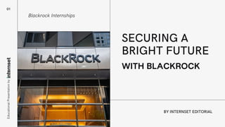 BlackRock Internship Program  PPT