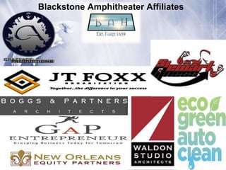 Blackstone Amphitheater Affiliates 
 