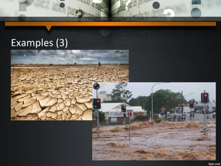 Examples (3)
 