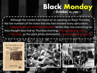 Black thursday and Black tuesday