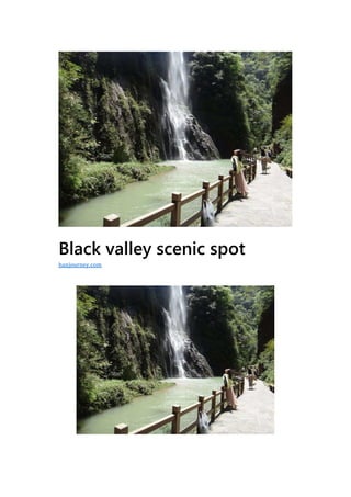 Black valley scenic spot
hanjourney.com
 