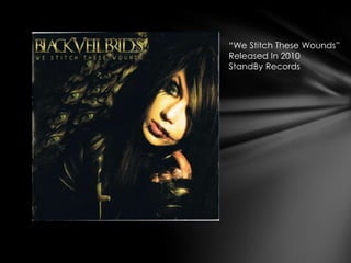“We Stitch These Wounds”
Released In 2010
StandBy Records
 