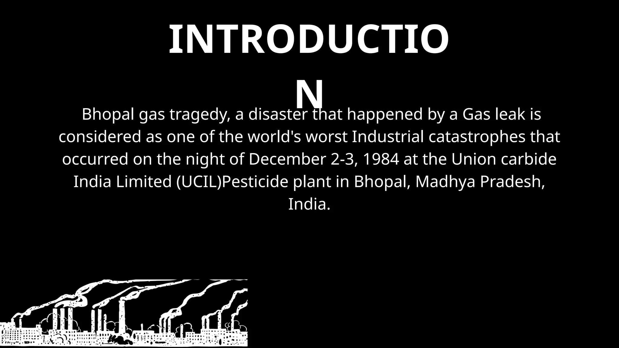 Bhopal Gas Tragedy in 1984 the untold story | PPTX