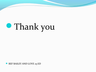 Thank you
 REF BAILEY AND LOVE 25 ED
 