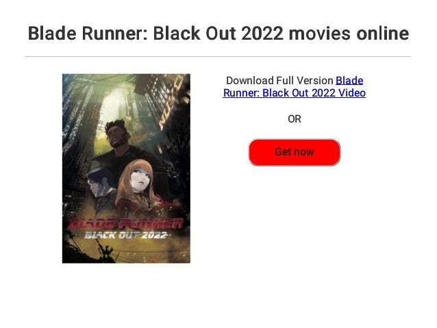 Blade Runner Black Out 22 Movies Online Blade Runner Black Out 22 Movies Online