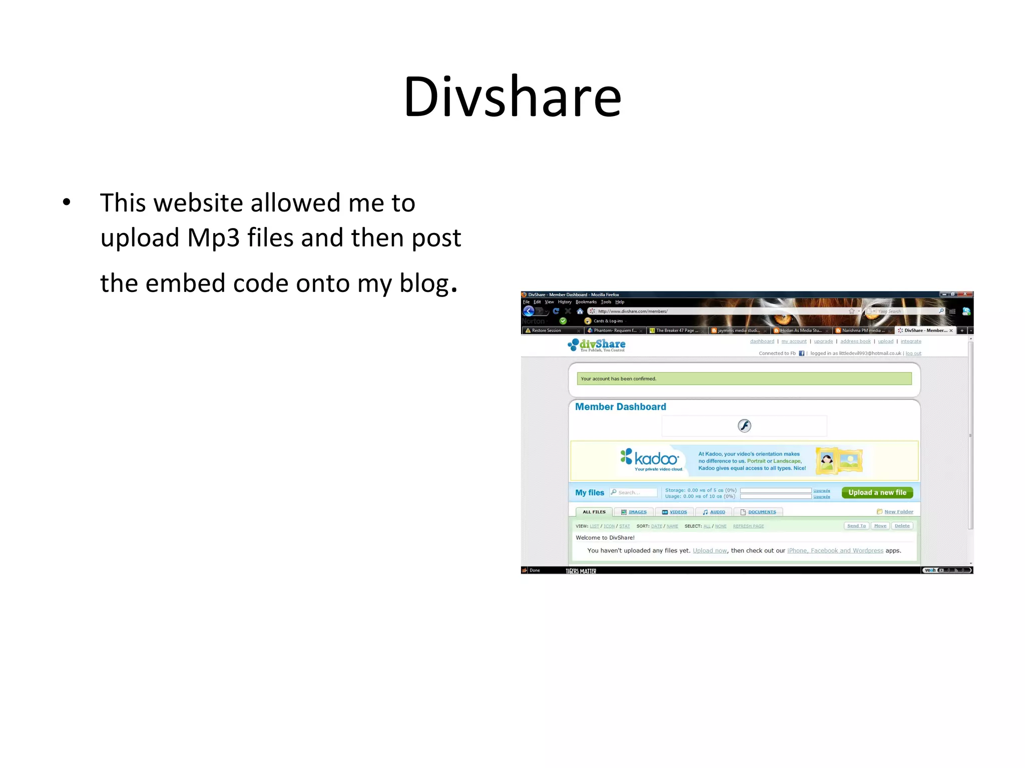 Divshare This website allowed me to upload Mp3 files and then post the embed code onto my blog . 