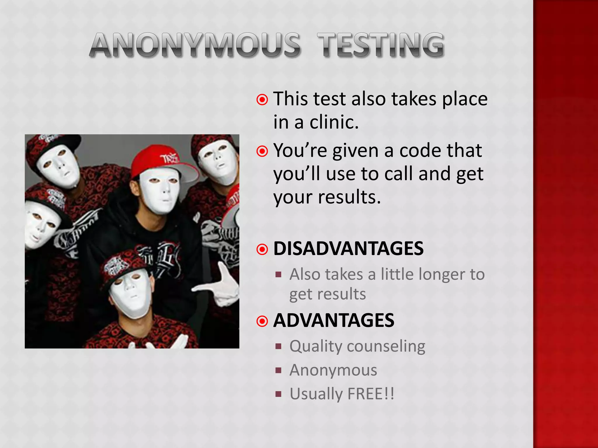  Even if your test is negative after 3 months, some test centers may recommend testing again at 6 months, just to be extra sure. Types of Testing