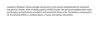 About DuPage County Jail PPT