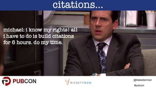 @blakedenman
#pubcon
 