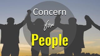 Concern
for
People
 