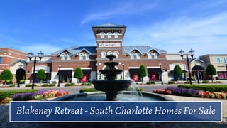 Blakeney Retreat - South Charlotte Homes For Sale
 