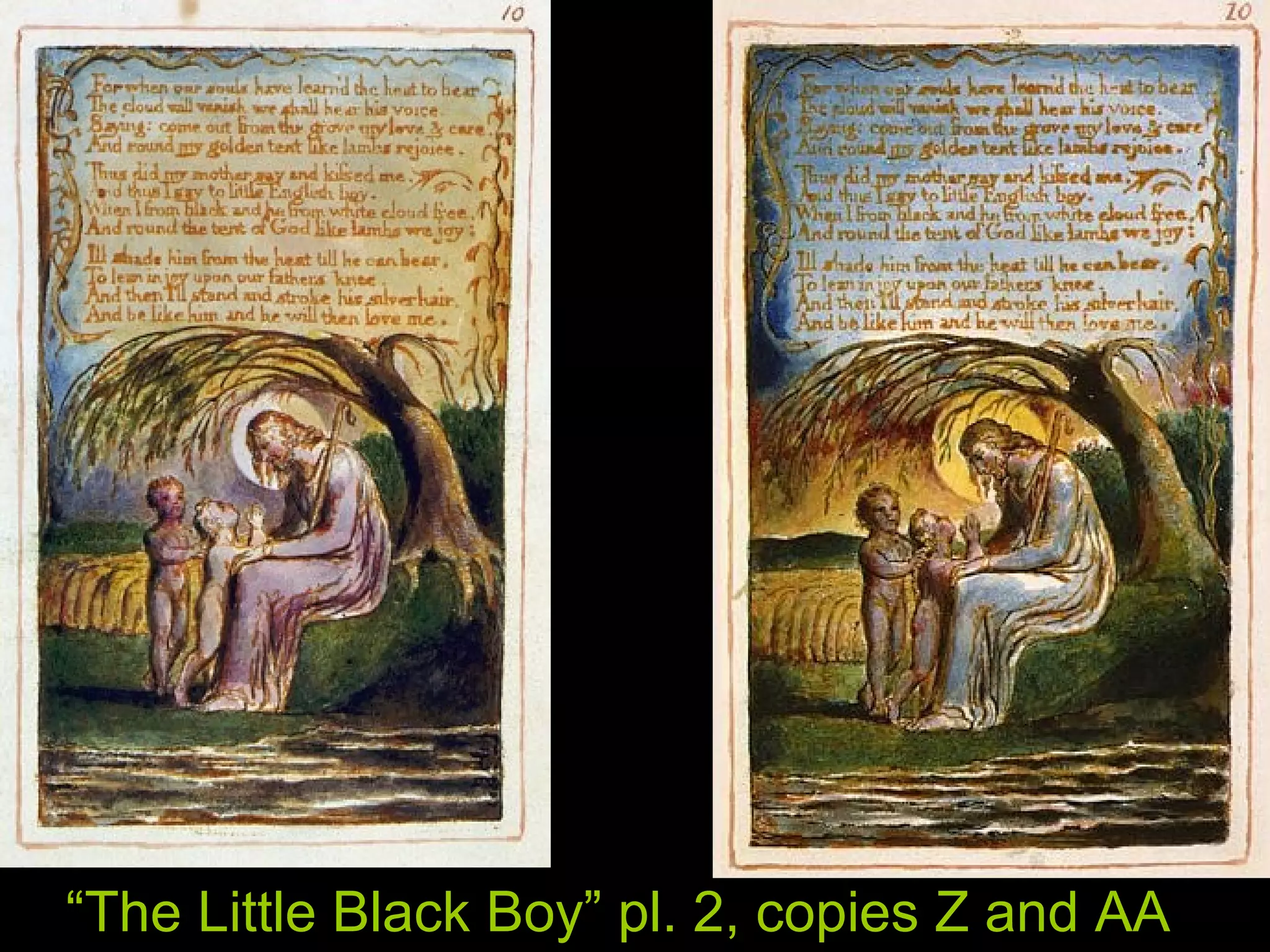 “The Little Black Boy” pl. 2, copies Z and AA
 