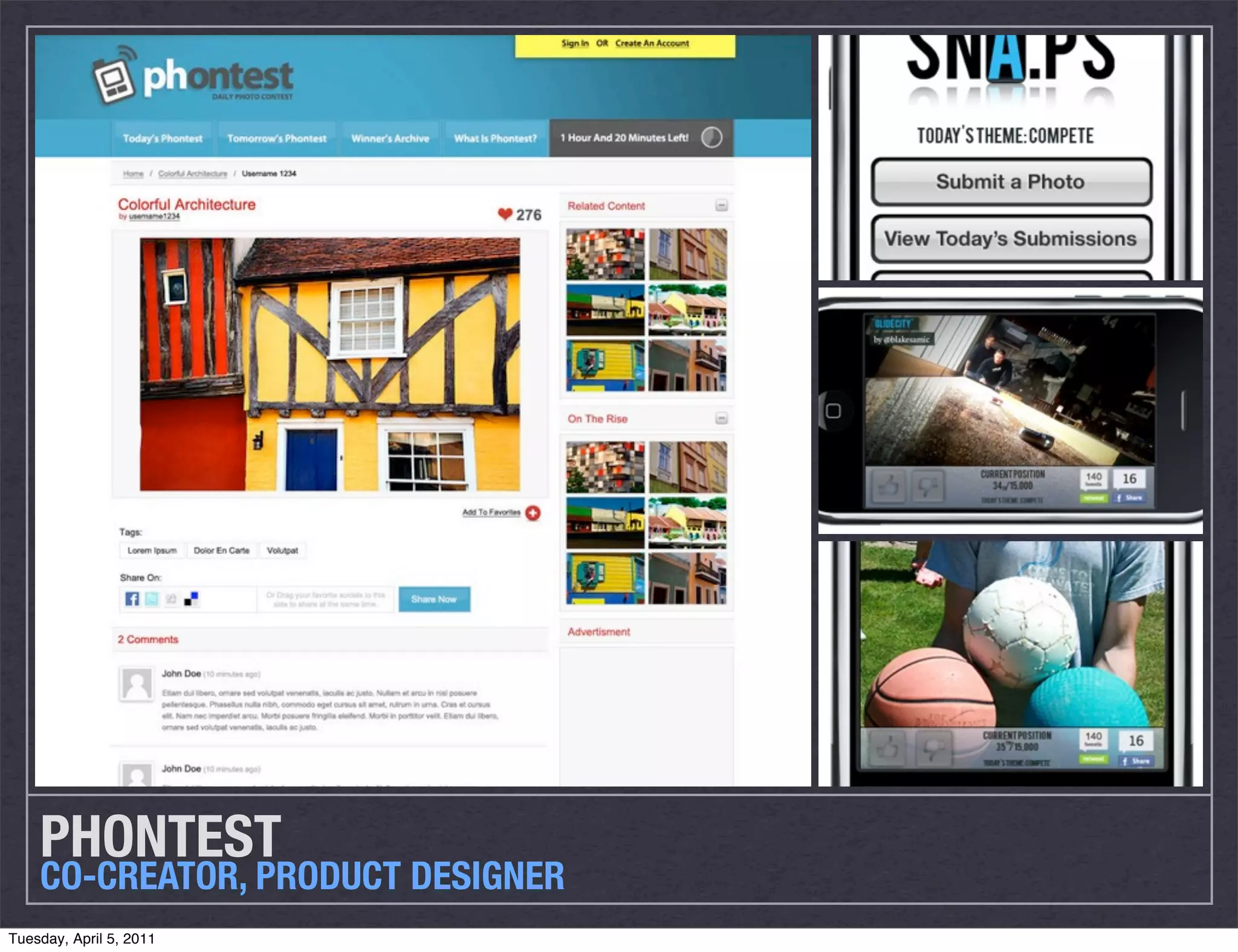 PHONTEST
CO-CREATOR, PRODUCT DESIGNER
Tuesday, April 5, 2011