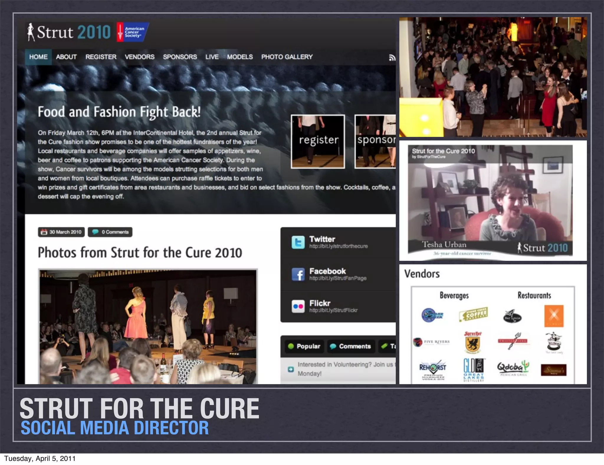 STRUT FOR THE CURE
SOCIAL MEDIA DIRECTOR
Tuesday, April 5, 2011