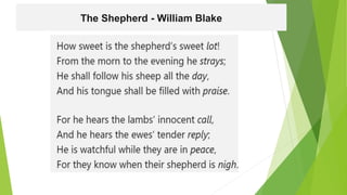 The Shepherd - William Blake
 