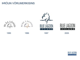 ÞRÓUN VÖRUMERKISINS




  1990       1996     1997   2005
 