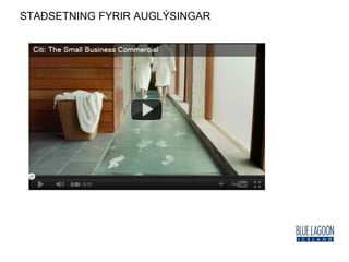 STAÐSETNING FYRIR AUGLÝSINGAR
 