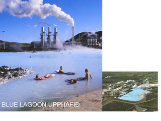 BLUE LAGOON UPPHAFIÐ
 