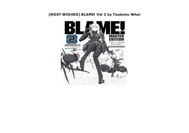 Most Wished Blame Vol 2 By Tsutomu Nihei