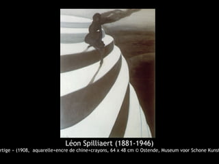 Léon Spilliaert (1881-1946)
ertige » (1908, aquarelle+encre de chine+crayons, 64 x 48 cm © Ostende, Museum voor Schone Kunst
 