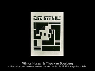 Vilmos Huszar & Theo van Doesburg
« Illustration pour la couverture du premier numéro de DE STIJL magazine -1917»
 