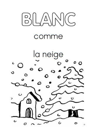 Blanc comme la niege