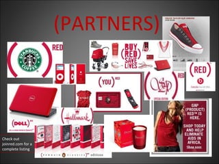 (PARTNERS)
Check out
joinred.com for a
complete listing
 