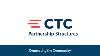 Partnership Structures
 