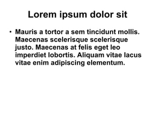Lorem ipsum dolor sit ,[object Object]