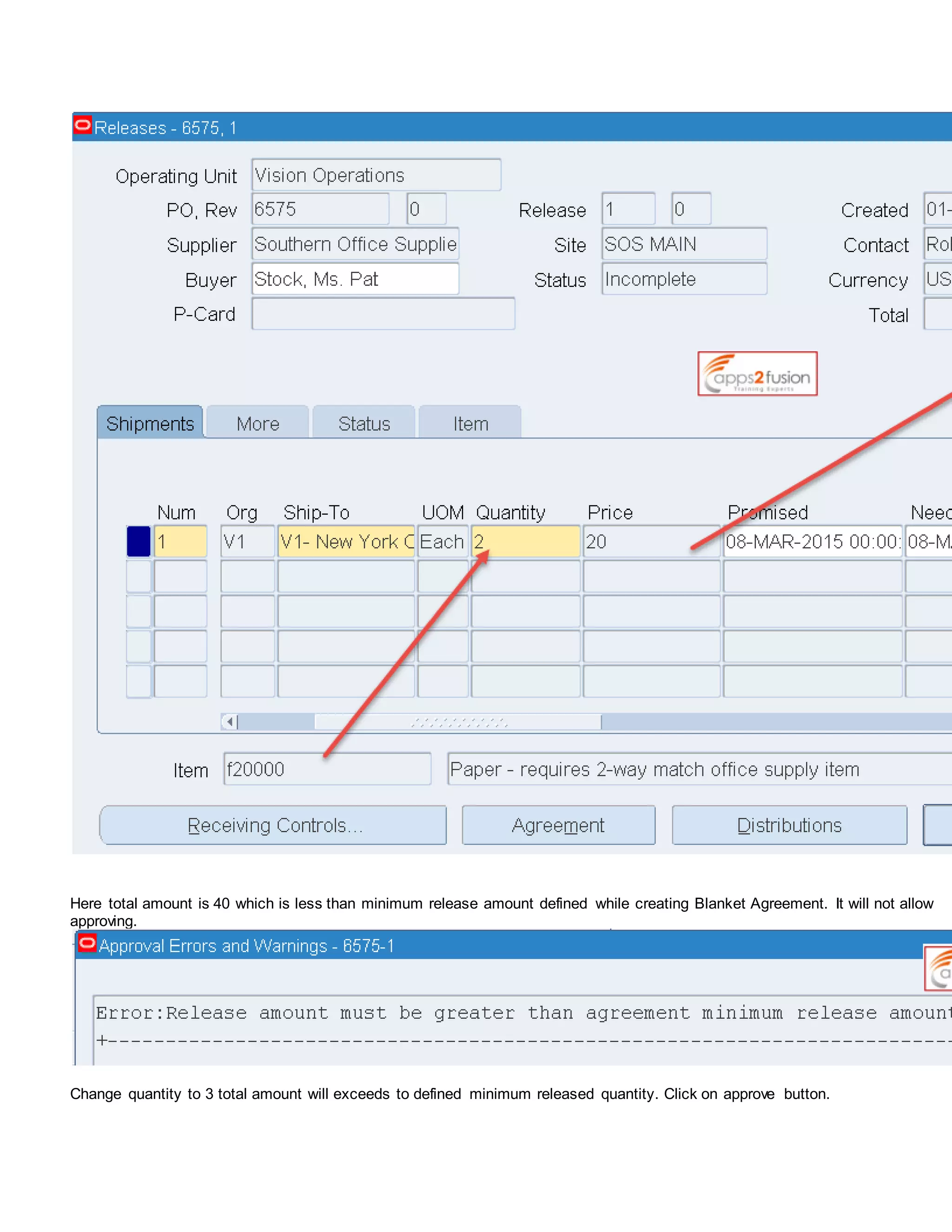 Here total amount is 40 which is less than minimum release amount defined while creating Blanket Agreement. It will not allow
approving.
Change quantity to 3 total amount will exceeds to defined minimum released quantity. Click on approve button.
 