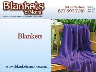 Blankets



www.blanketsnmore.com
 