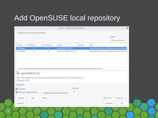 5
Add OpenSUSE local repository
 