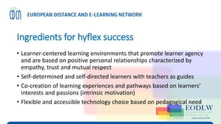Creating environments for learner centered learning: Paving the way for hyflex