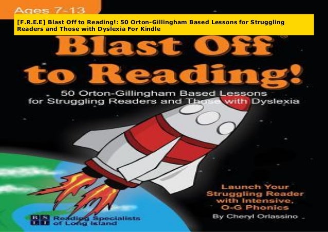 [F.R.E.E] Blast Off to Reading!: 50 Orton-Gillingham Based Lessons for ...