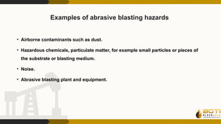 Comprehensive Abrasive Blasting Safety and Coating Hazard Management | PPTX