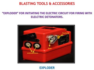 BLASTING OR SHOTFIRING TOOLS & ACCESSORIES.pptx