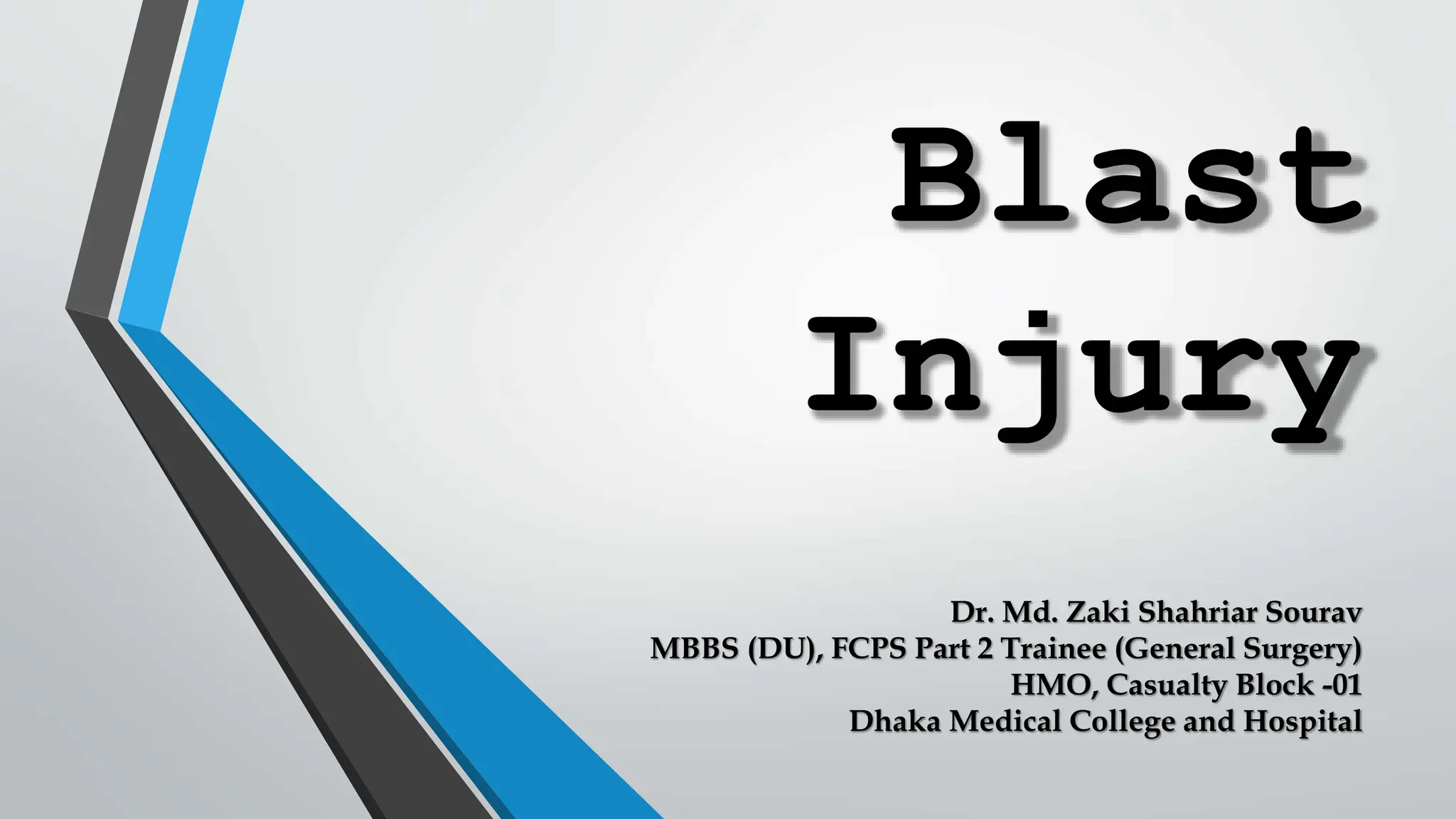 Blast Injury | PPTX