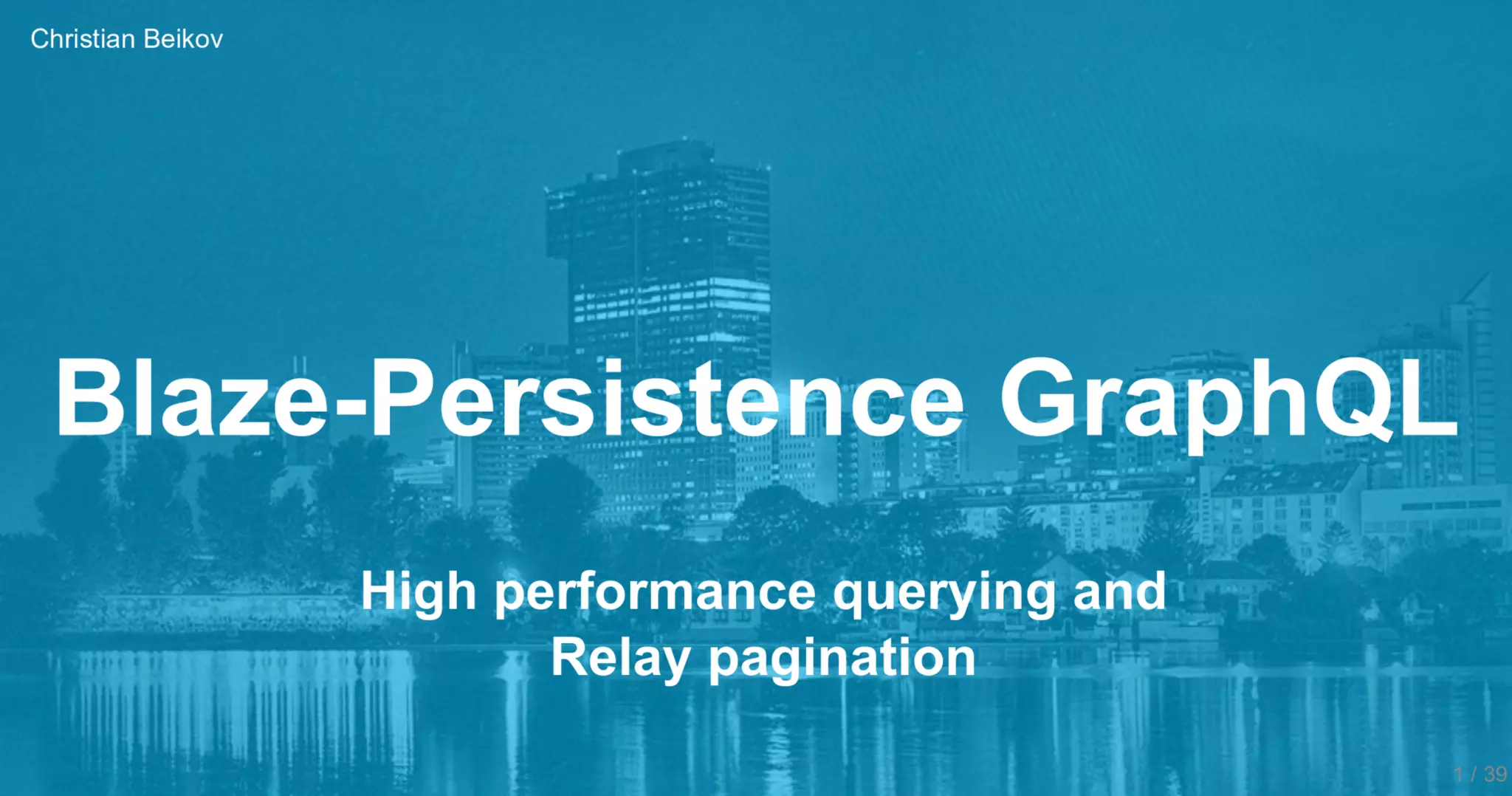 BlazePersistence GraphQL High performance querying and Relay